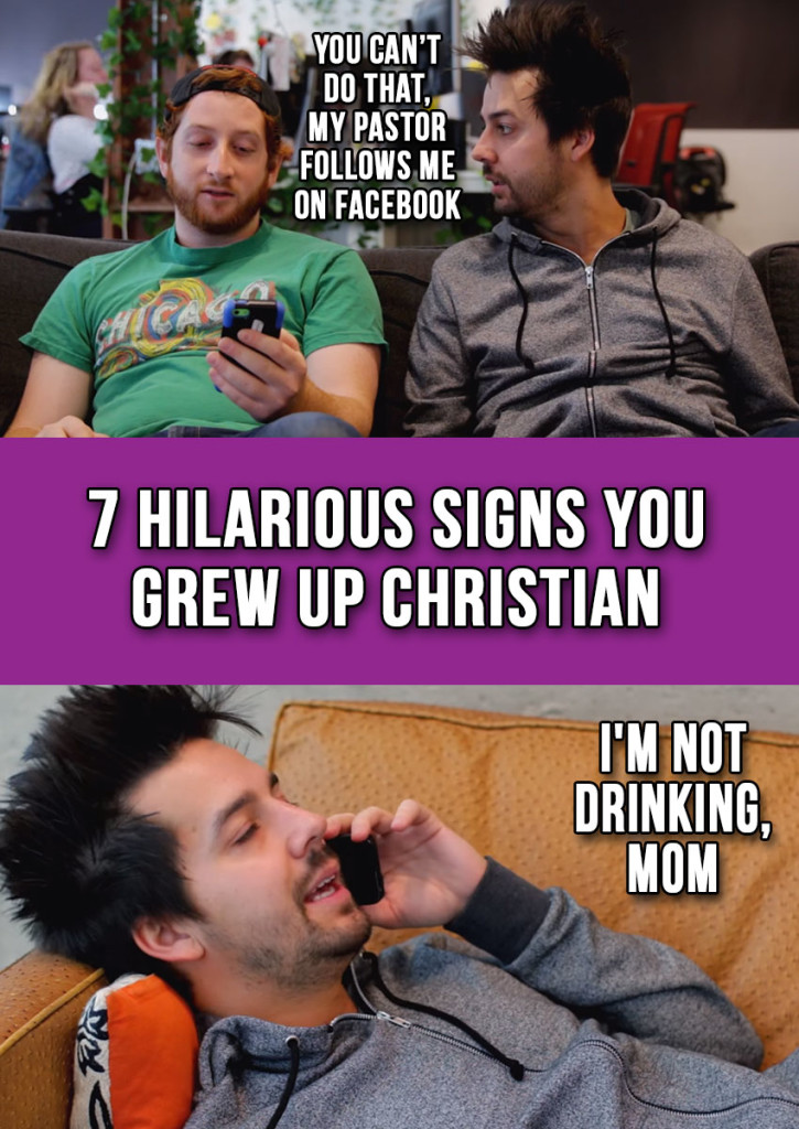 Christian Humor: 7 Hilarious Signs You Grew Up Christian