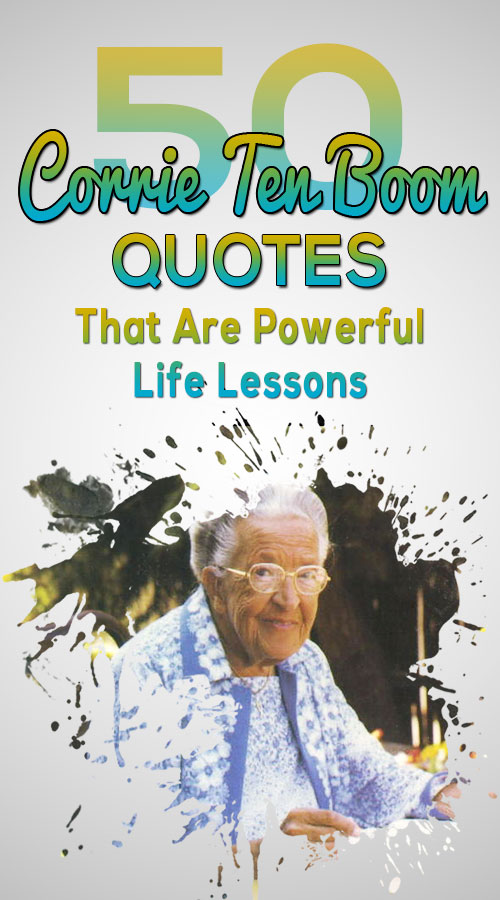 Corrie Ten Boom Quotes