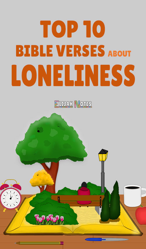 Bible Verses For Loneliness