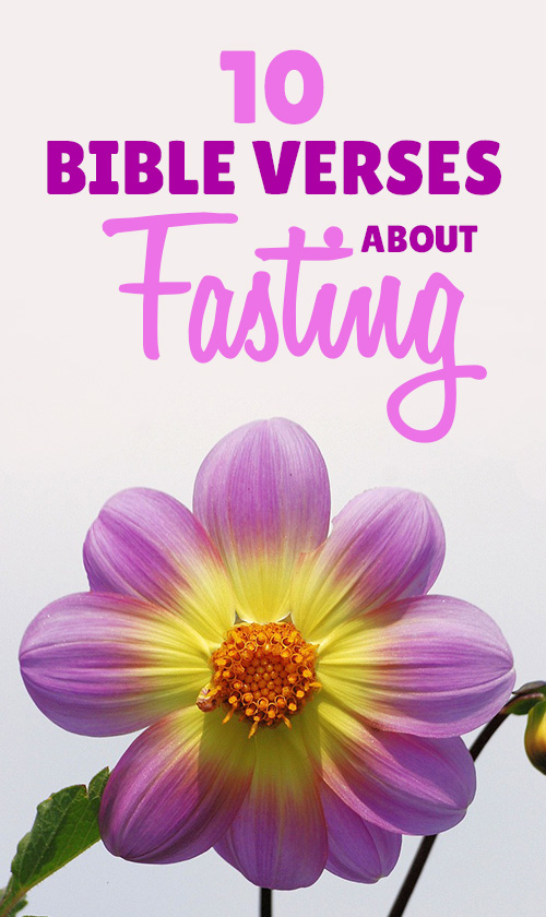 Top 10 Bible Verses About Fasting